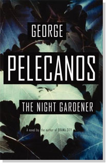 Pelecanos-The-night-gardener.jpg