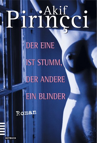 Pirincci-der-eine-ist-stumm-der-andere-ein-blinder