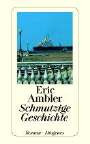 ambler-schmutzigeschichte