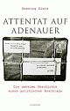 Sietz, Henning: Attentat auf Adenauer.