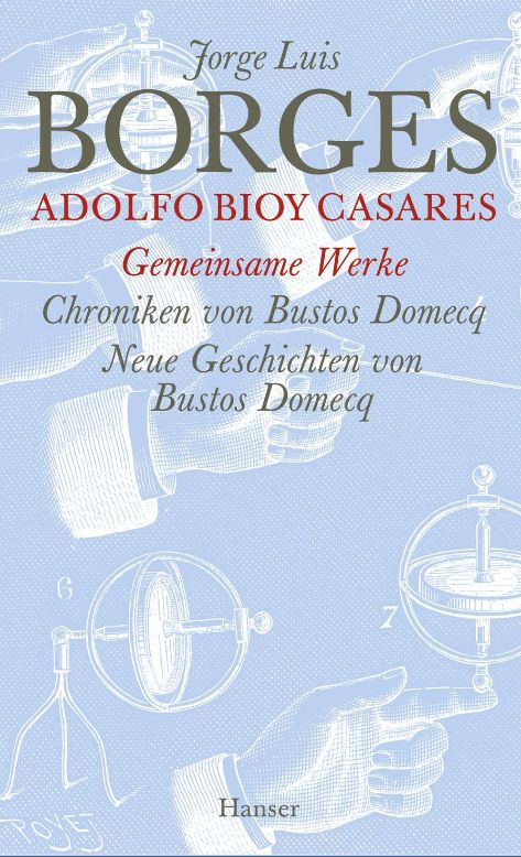 borges-casares-Chroniken-von-Bustos-Domecq