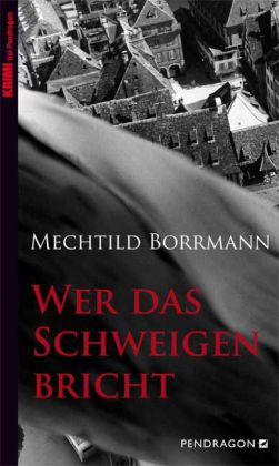 borrmann-wer_das_schweigen_bricht.jpg