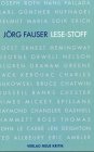 J&ouml;rg Fauser: Lese-Stoff