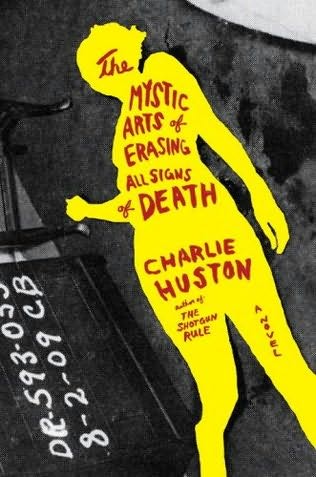 huston-The-Mystic-Arts-of-Erasing-All-Signs-of-death
