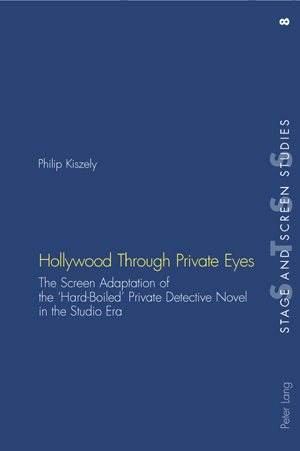 kiszely-Hollywood-Through-Private-Eyes