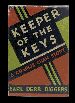 BIGGERS, Earl Derr. Keeper of the Keys. Indianapolis: The Bobbs-Merrill Company, 1932