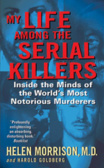 morrison-goldberg-My-Life-among-the-Serial-Killers-harper-collins.jpg