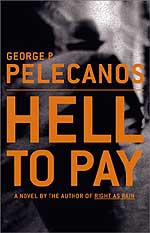 pelecanos-hell-to-pay.jpg