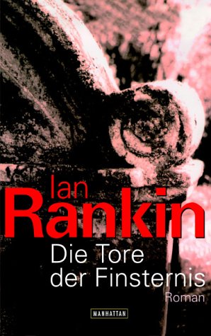 Ian Rankin: Die Tore der Finsternis