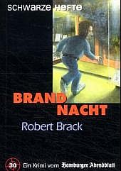 Brack, Robert: Brandnacht