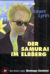 Lynn, Robert: Der Samurai im Elbberg