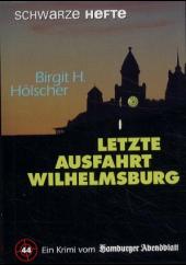 Hölscher, Birgit H.: Letzte Ausfahrt Wilhelmsburg