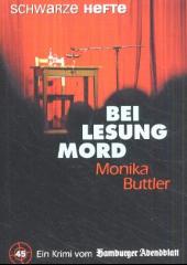 Buttler, Monika: Bei Lesung Mord