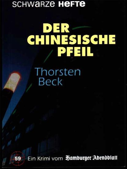 Beck, Thorsten: Der chinesische Pfeil