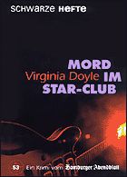 Doyle, Virginia:Mord im Star-Club