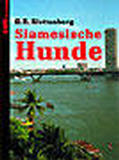 Detlef Blettenberg: Siamesische Hunde