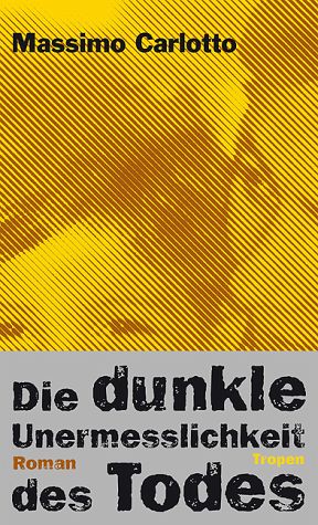carlotto-Die-dunkle-Unermesslichkeit-des-Todes