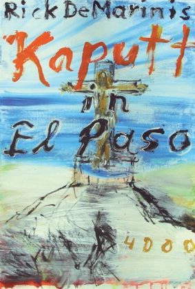 demarinis-Kaputt-in-El-Paso