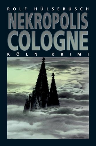 huelsebusch-Nekropolis-Cologne.jpg