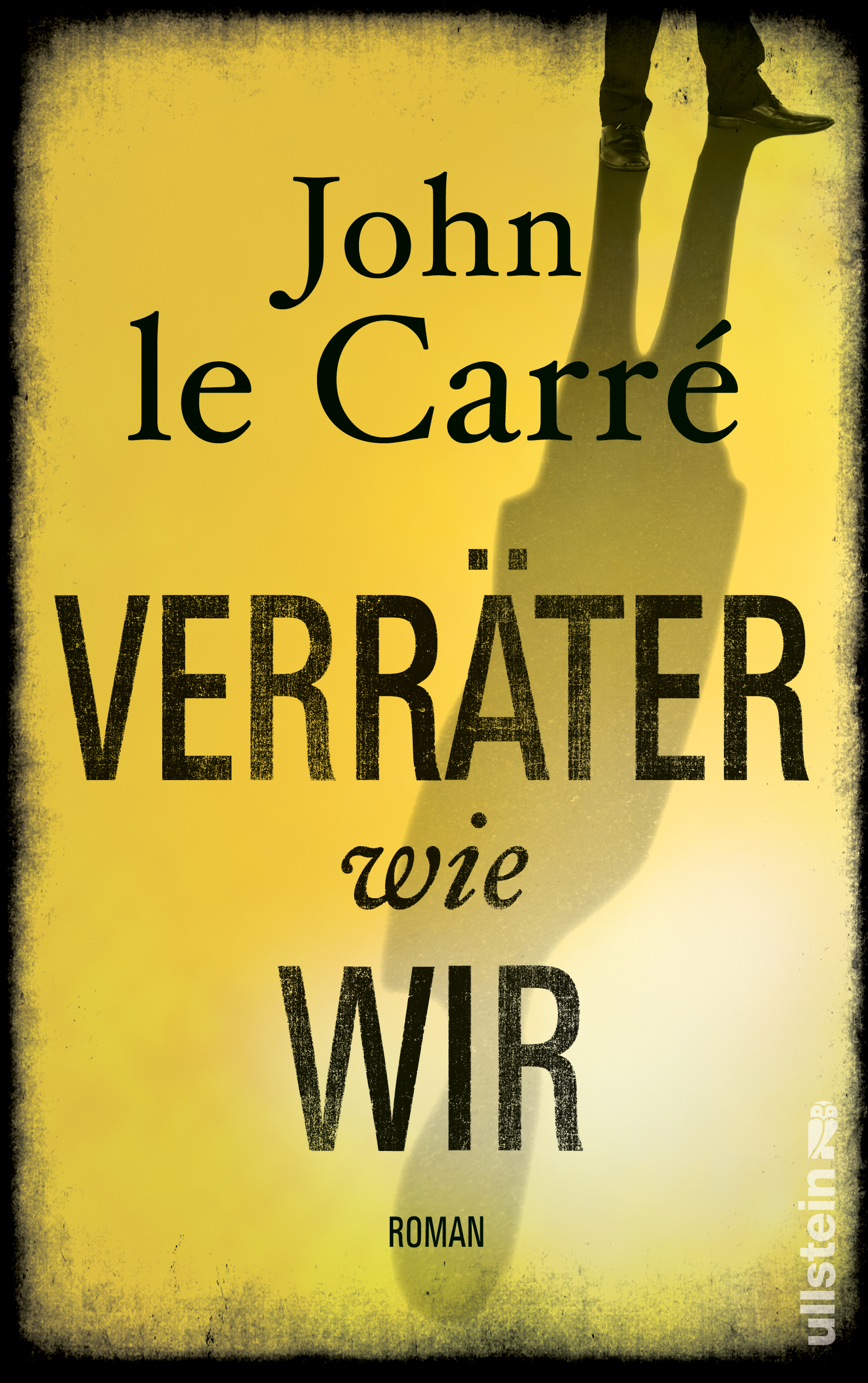 le-carre-verraeter-wie-wir