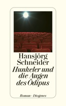 schneider-hunkeler-und-die-augen-des-oedipus