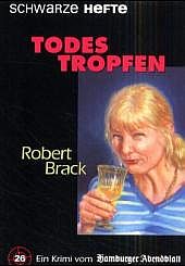 Brack, Robert: Todestropfen