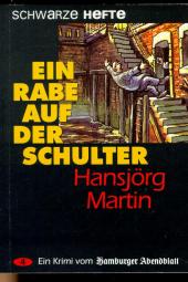 Martin, Hansjörg: Ein Rabe auf der Schulter