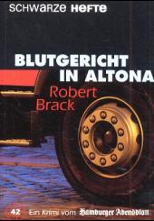 Brack, Robert: Blutgericht in Altona
