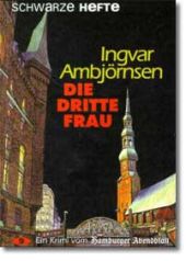 Ambjörnsen, Ingvar: Die dritte Frau