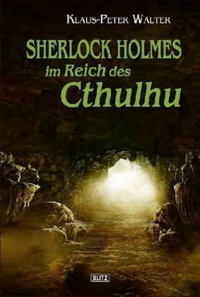 walter-Sherlock-Holmes-im-Reich-des-Cthulhu