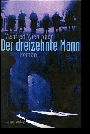 wieninger-der-dreizehnte-mann